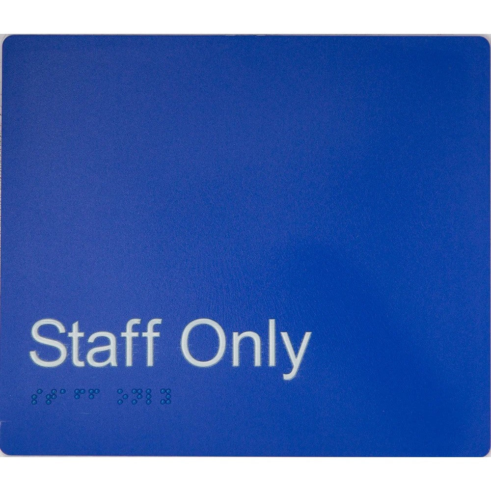 Braille Staff Only Sign