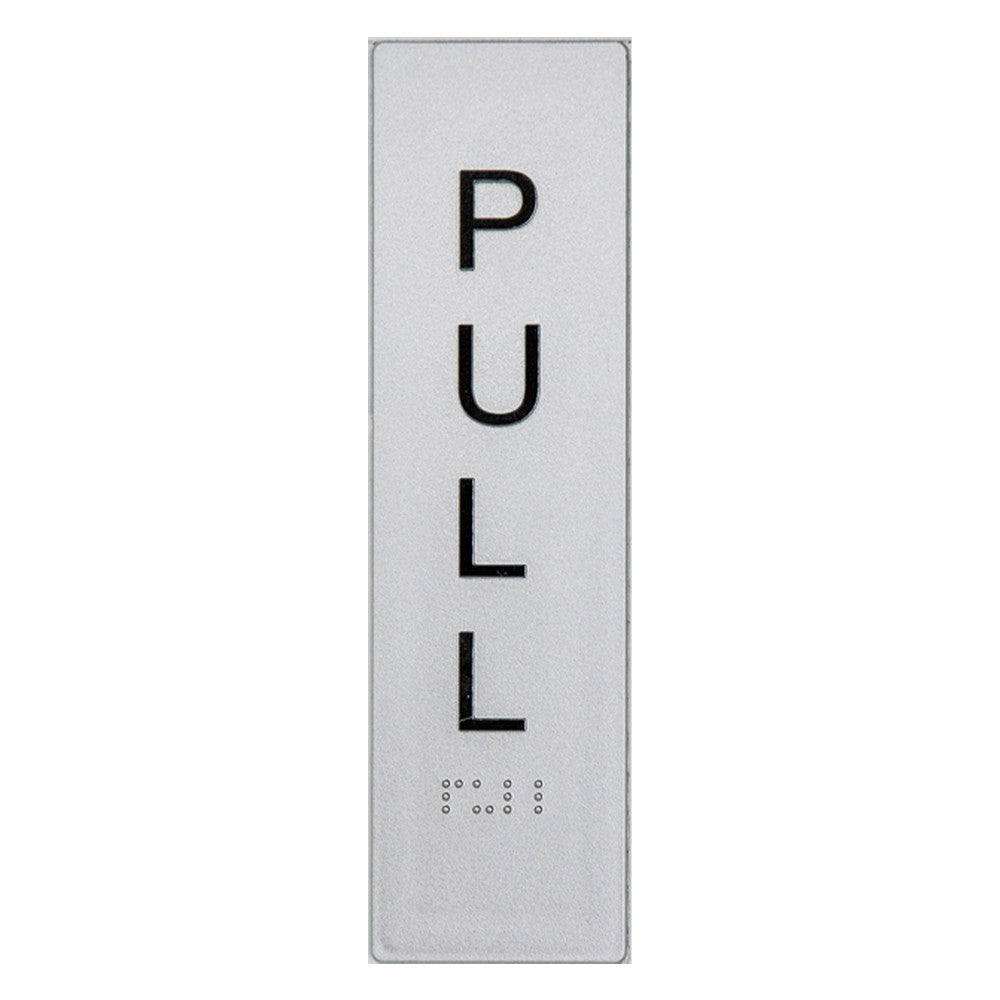 Braille Push/Pull Vertical Sign