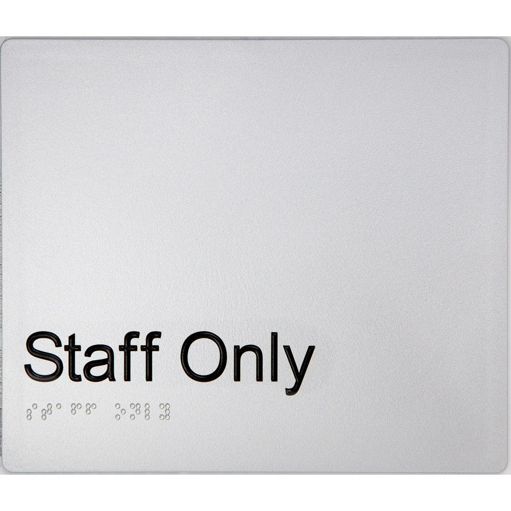 Braille Staff Only Sign